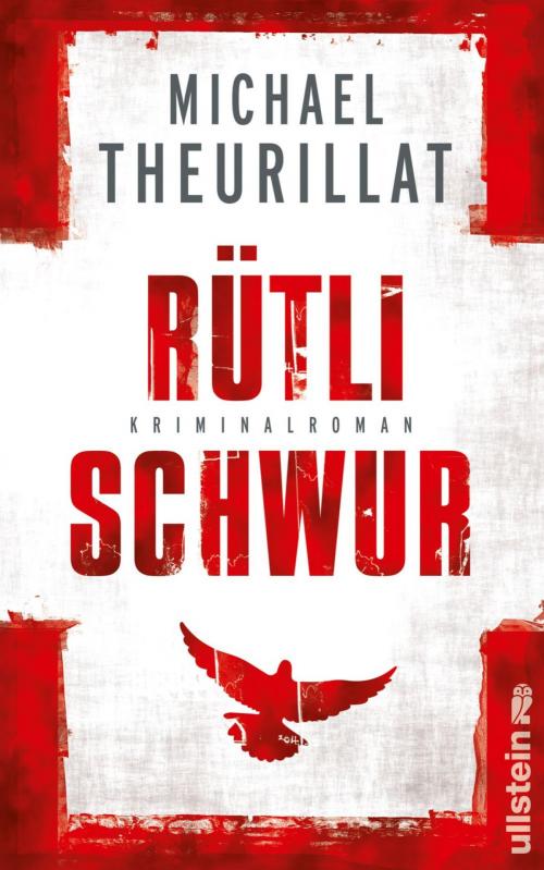 Cover of the book Rütlischwur by Michael Theurillat, Ullstein Ebooks