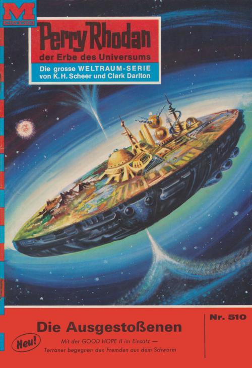 Cover of the book Perry Rhodan 510: Die Ausgestoßenen by William Voltz, Perry Rhodan digital