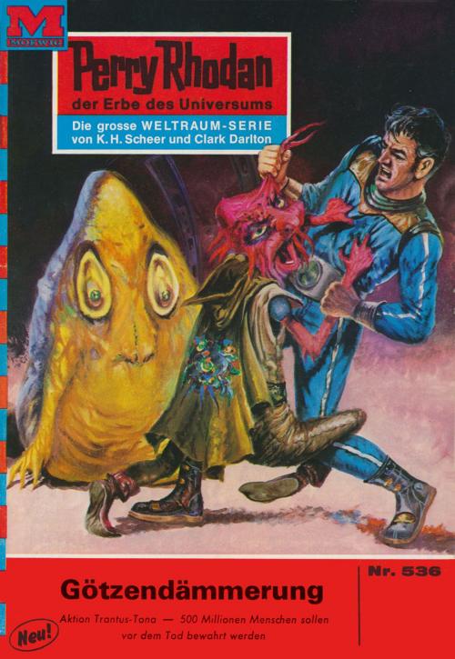 Cover of the book Perry Rhodan 536: Götzendämmerung by Ernst Vlcek, Perry Rhodan digital