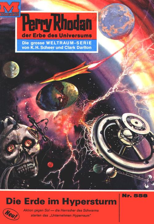 Cover of the book Perry Rhodan 558: Die Erde im Hypersturm by Ernst Vlcek, Perry Rhodan digital
