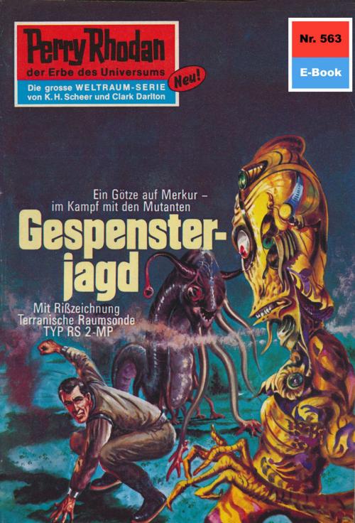 Cover of the book Perry Rhodan 563: Gespensterjagd by H.G. Ewers, Perry Rhodan digital