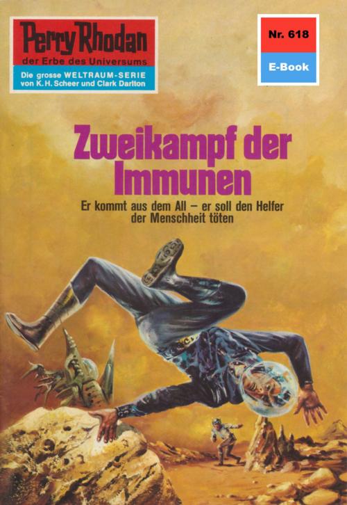 Cover of the book Perry Rhodan 618: Zweikampf der Immunen by Hans Kneifel, Perry Rhodan digital
