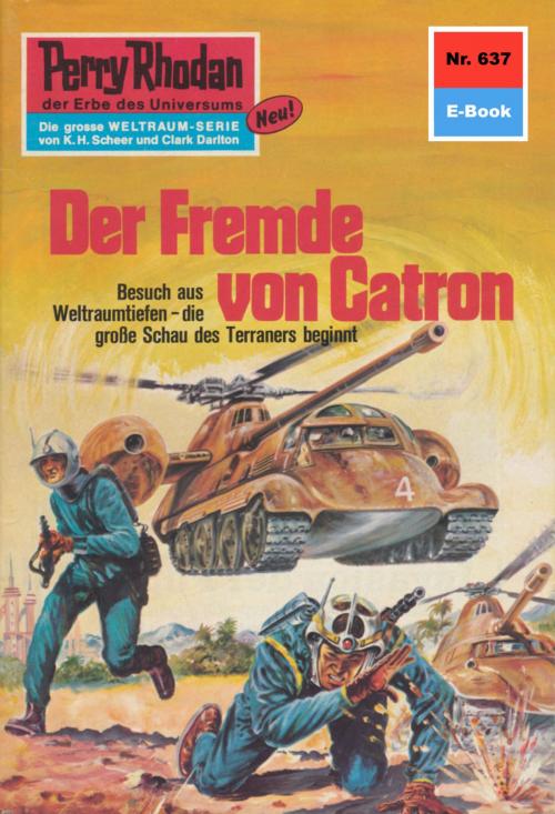 Cover of the book Perry Rhodan 637: Der Fremde von Catron by Hans Kneifel, Perry Rhodan digital