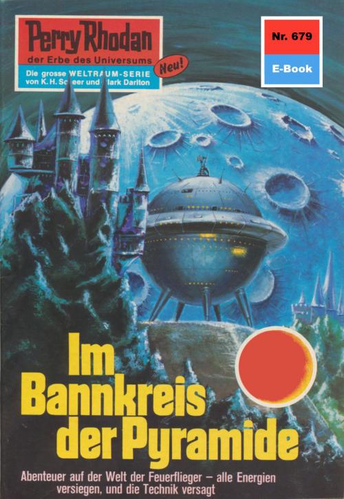 Cover of the book Perry Rhodan 679: Im Bannkreis der Pyramide by Ernst Vlcek, Perry Rhodan digital