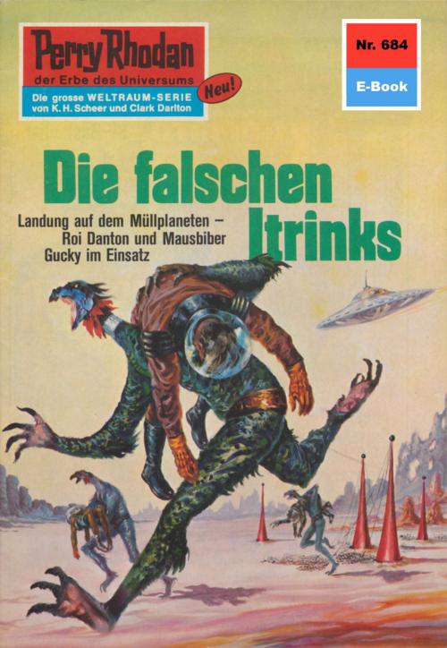 Cover of the book Perry Rhodan 684: Die falschen Itrinks by Ernst Vlcek, Perry Rhodan digital