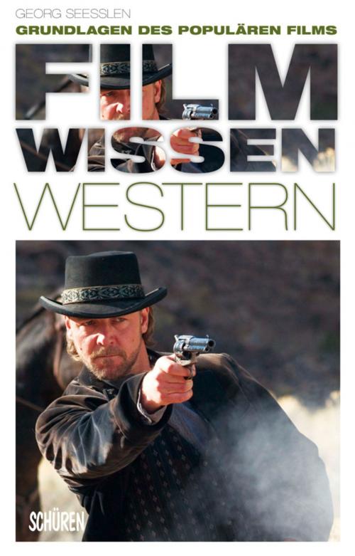 Cover of the book Filmwissen: Western by Georg Seeßlen, Schüren Verlag