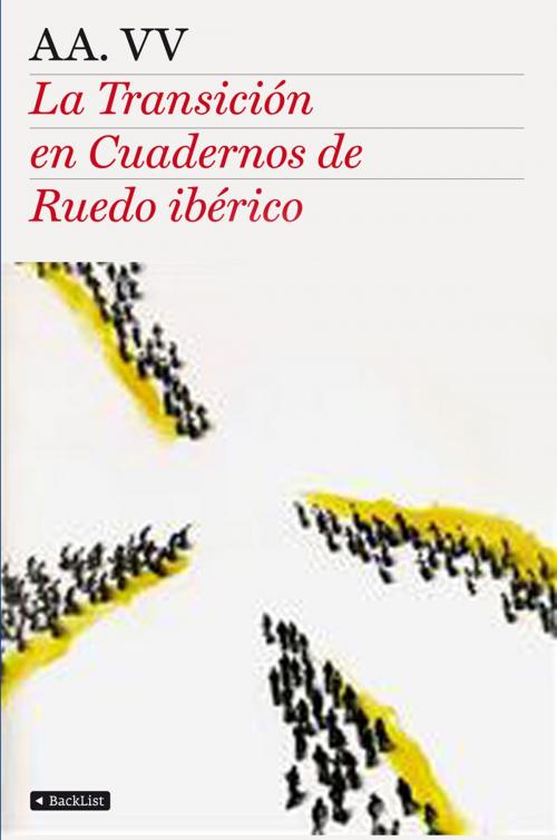 Cover of the book La transición by AA. VV., Grupo Planeta