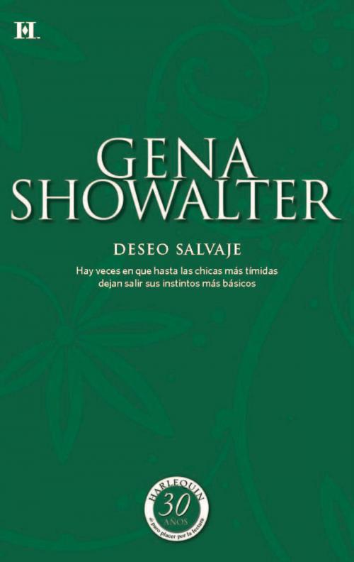 Cover of the book Deseo salvaje by Gena Showalter, Harlequin, una división de HarperCollins Ibérica, S.A.