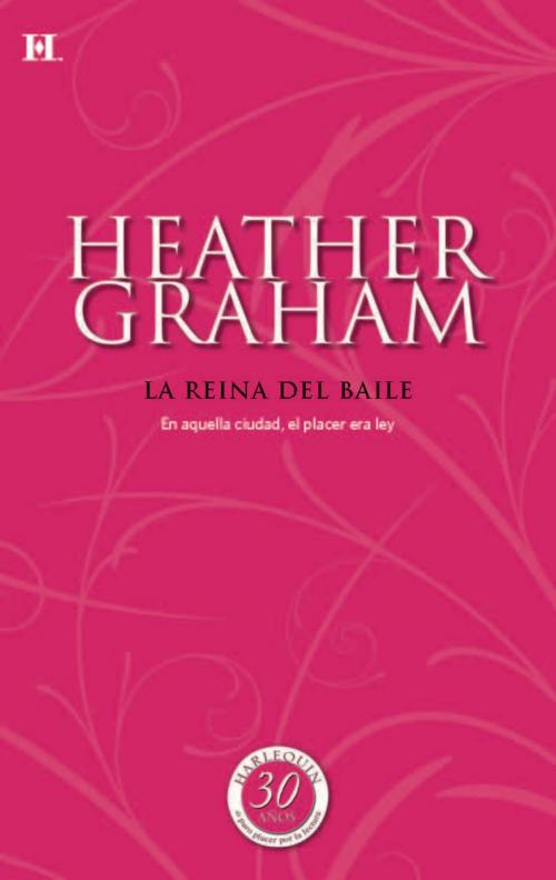 Cover of the book La reina del baile by Heather Graham, Harlequin, una división de HarperCollins Ibérica, S.A.