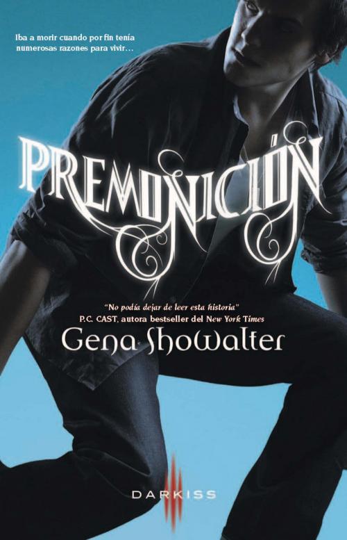 Cover of the book Premonición by Gena Showalter, Harlequin, una división de HarperCollins Ibérica, S.A.