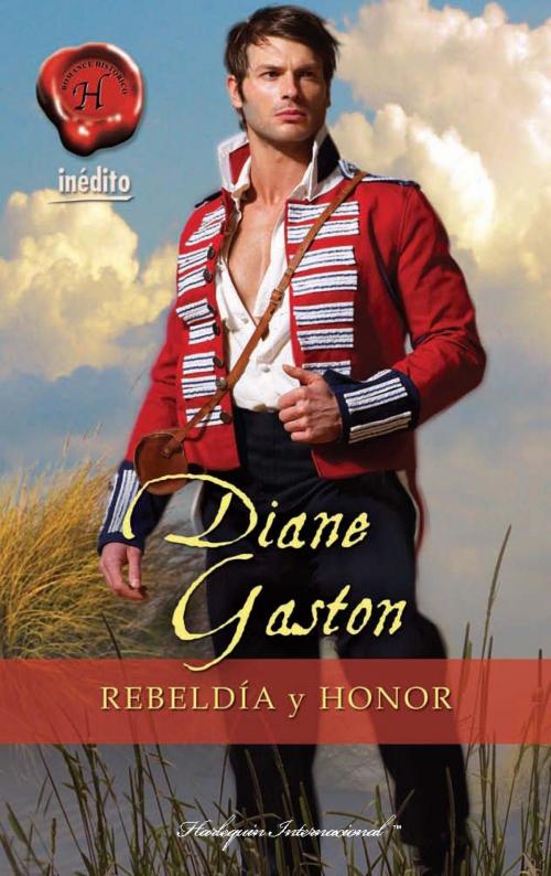 Cover of the book Rebeldía y honor by Diane Gaston, Harlequin, una división de HarperCollins Ibérica, S.A.