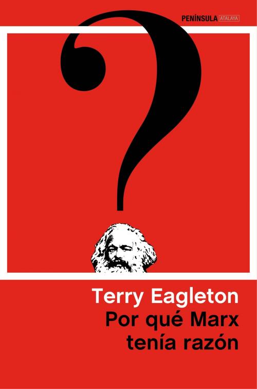 Cover of the book Por qué Marx tenía razón by Terry Eagleton, Grupo Planeta