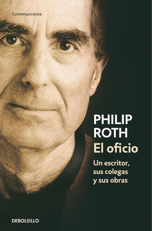 Cover of the book El oficio by Philip Roth, Penguin Random House Grupo Editorial España