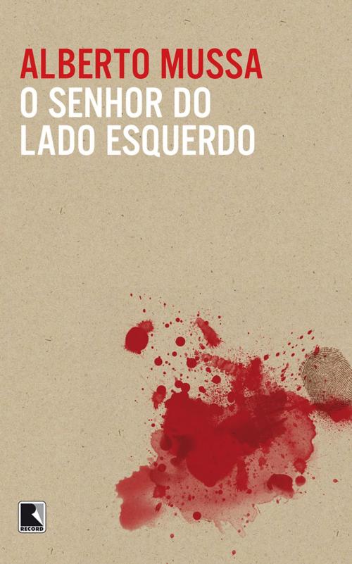 Cover of the book O senhor do lado esquerdo by Alberto Mussa, Record