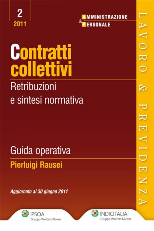 Cover of the book Contratti collettivi by Pierluigi Rausei, Ipsoa
