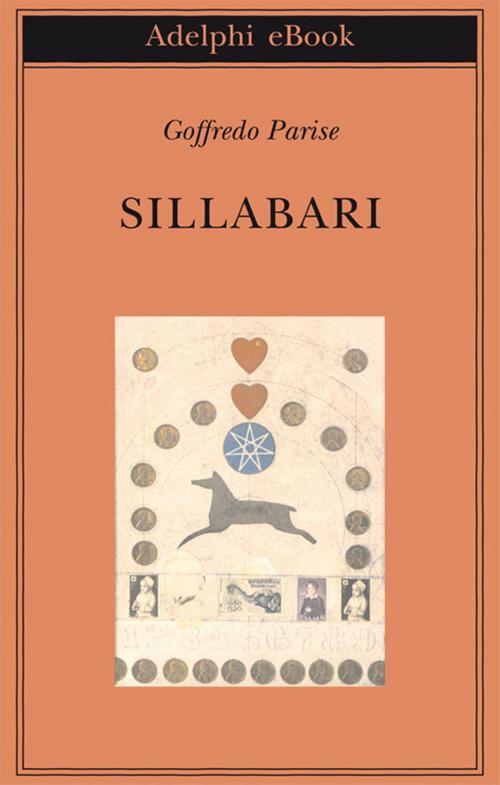Cover of the book Sillabari by Goffredo Parise, ADELPHI