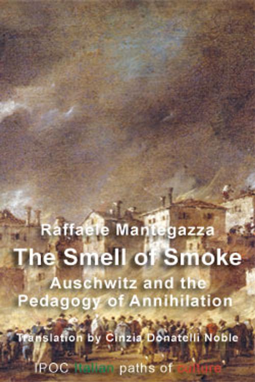 Cover of the book The Smell of Smoke by Cinzia Donatelli Noble, IPOC Italian Path of Culture