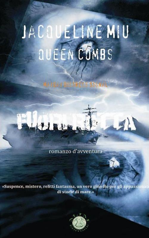 Cover of the book Fuori Rotta by Jacqueline Miu, Queen Combs, MJM Editore