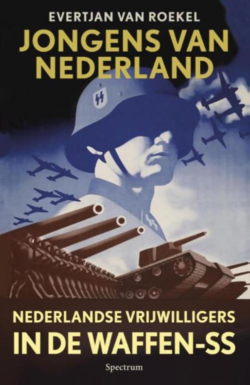 Cover of the book Jongen van Nederland by Evertjan van Roekel, Uitgeverij Unieboek | Het Spectrum