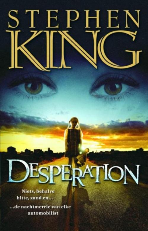 Cover of the book Desperation by Stephen King, Luitingh-Sijthoff B.V., Uitgeverij
