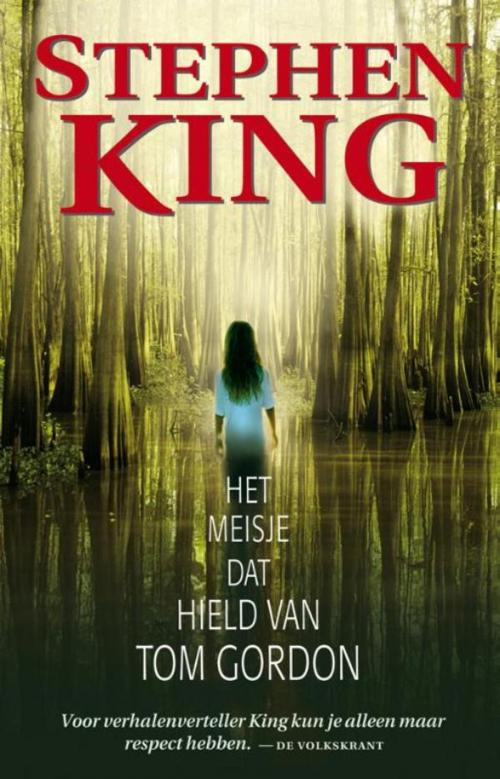 Cover of the book Het meisje dat hield van Tom Gordon by Stephen King, Luitingh-Sijthoff B.V., Uitgeverij
