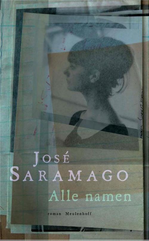 Cover of the book Alle namen by José Saramago, Meulenhoff Boekerij B.V.