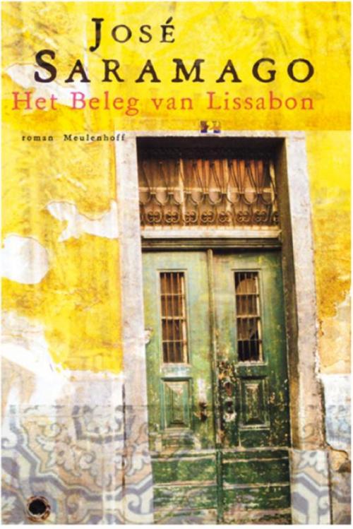 Cover of the book Het Beleg van Lissabon by José Saramago, Meulenhoff Boekerij B.V.