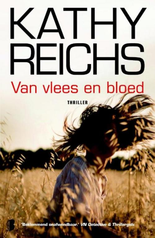 Cover of the book Van vlees en bloed by Kathy Reichs, Samenw. uitgeverijen Meulenhoff Boekerij