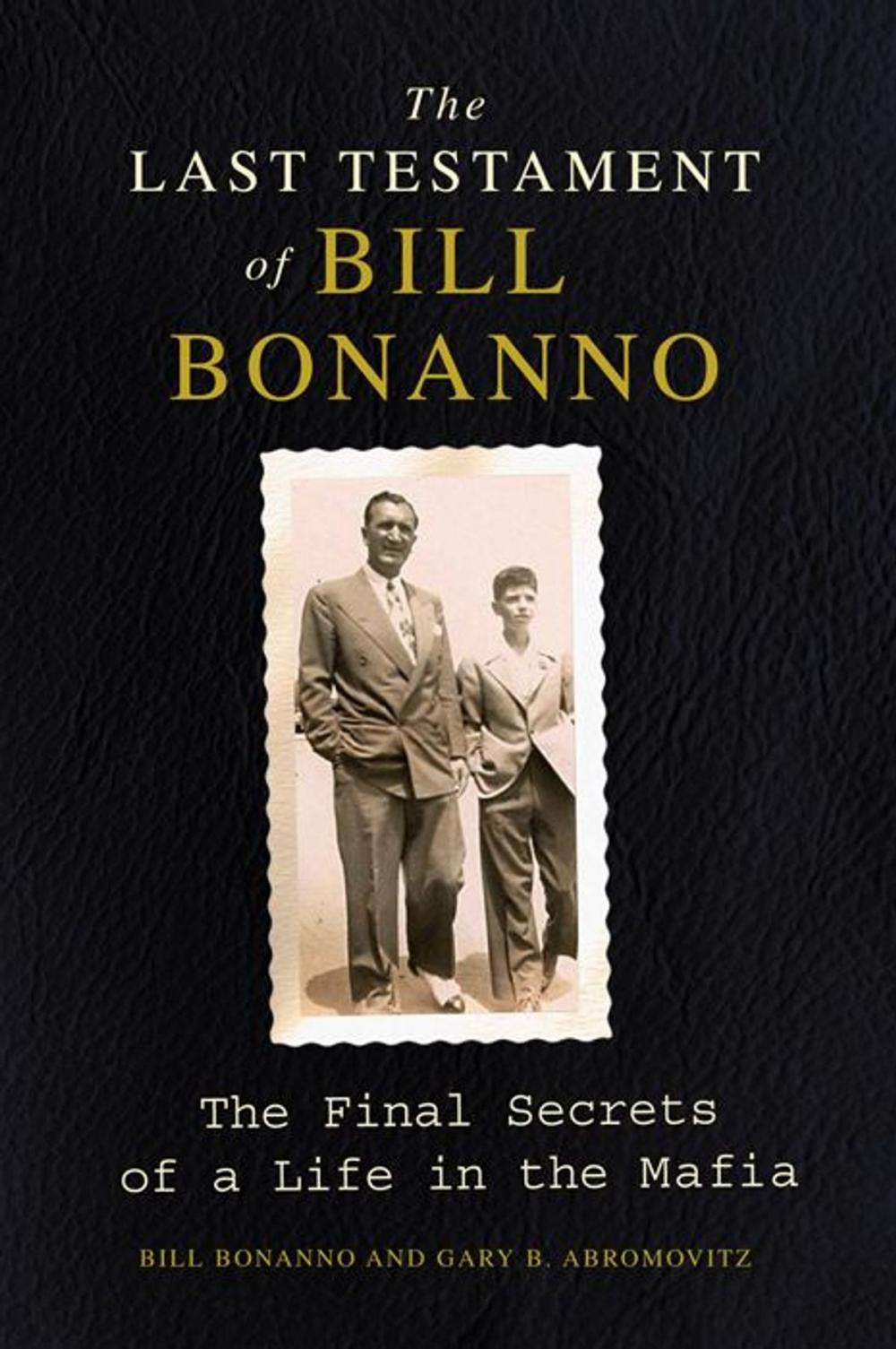 Big bigCover of The Last Testament of Bill Bonanno
