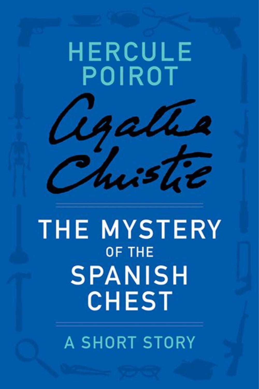 Big bigCover of The Mystery of the Spanish Chest