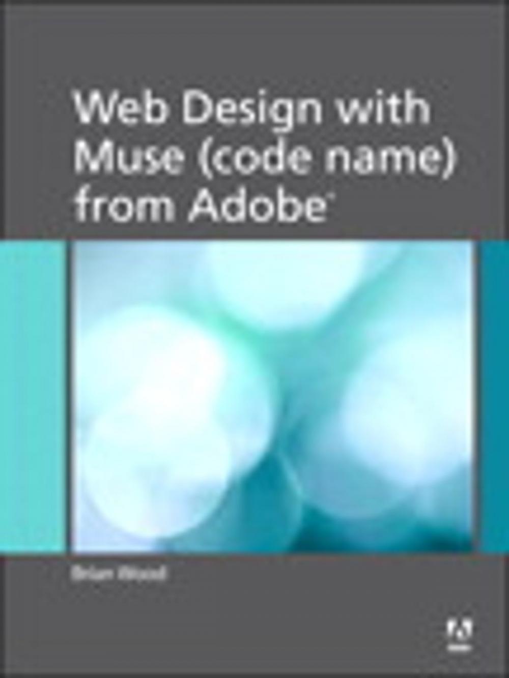 Big bigCover of Web Design with Muse (code name) from Adobe