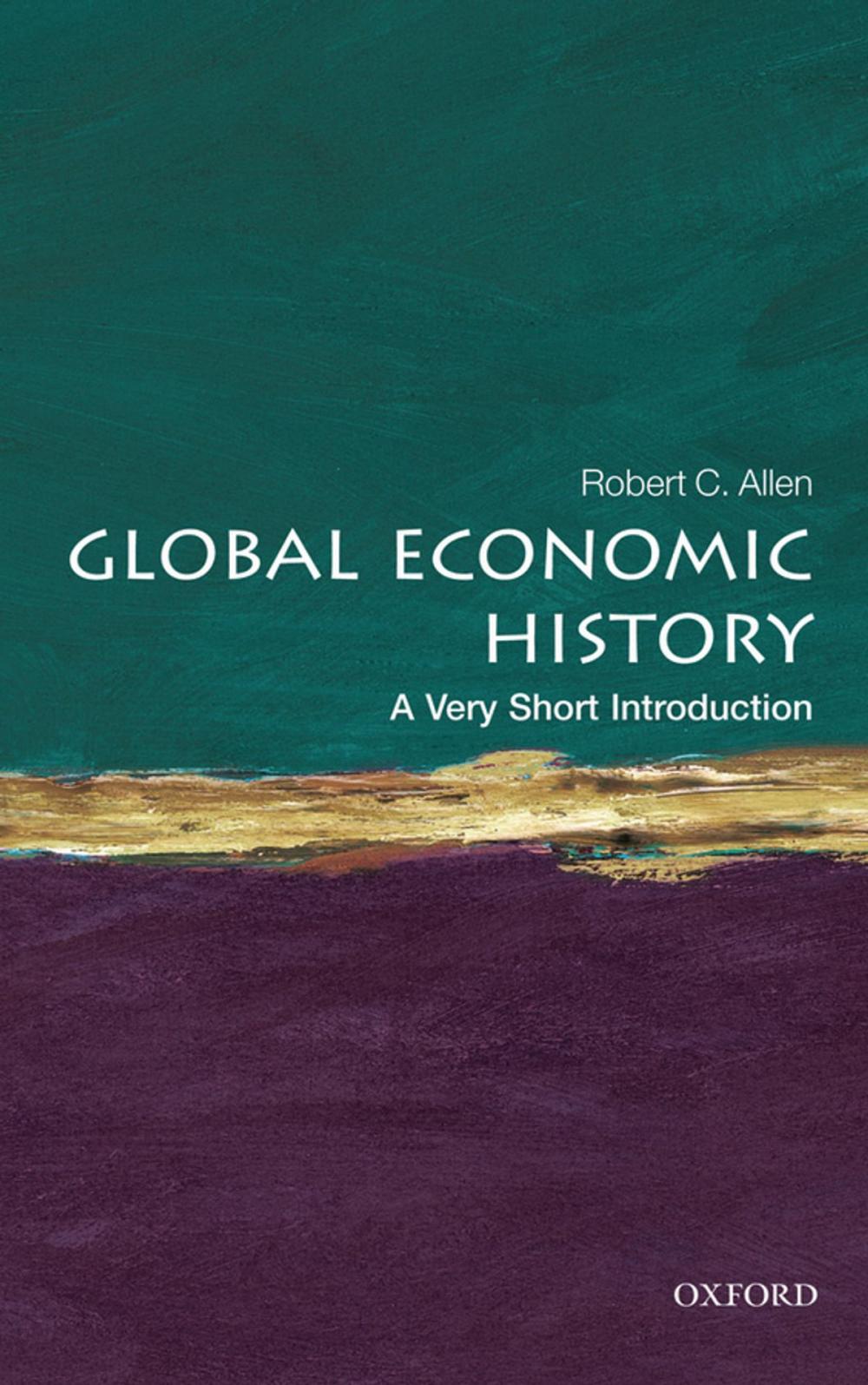 Big bigCover of Global Economic History: A Very Short Introduction