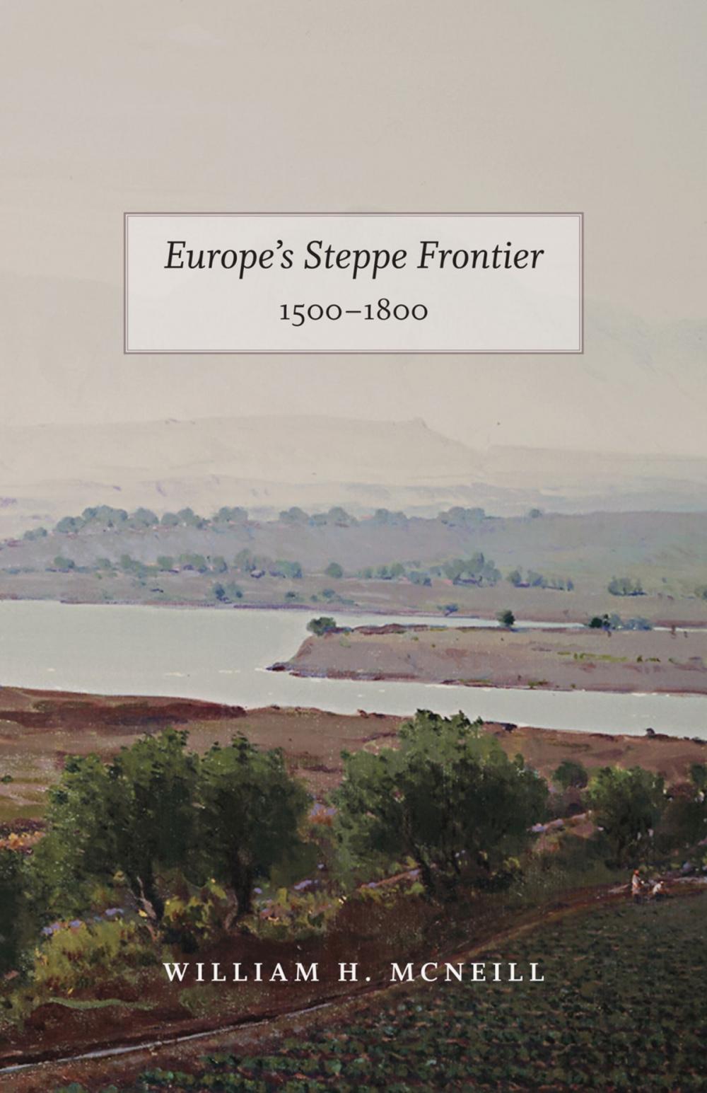 Big bigCover of Europe's Steppe Frontier, 1500-1800