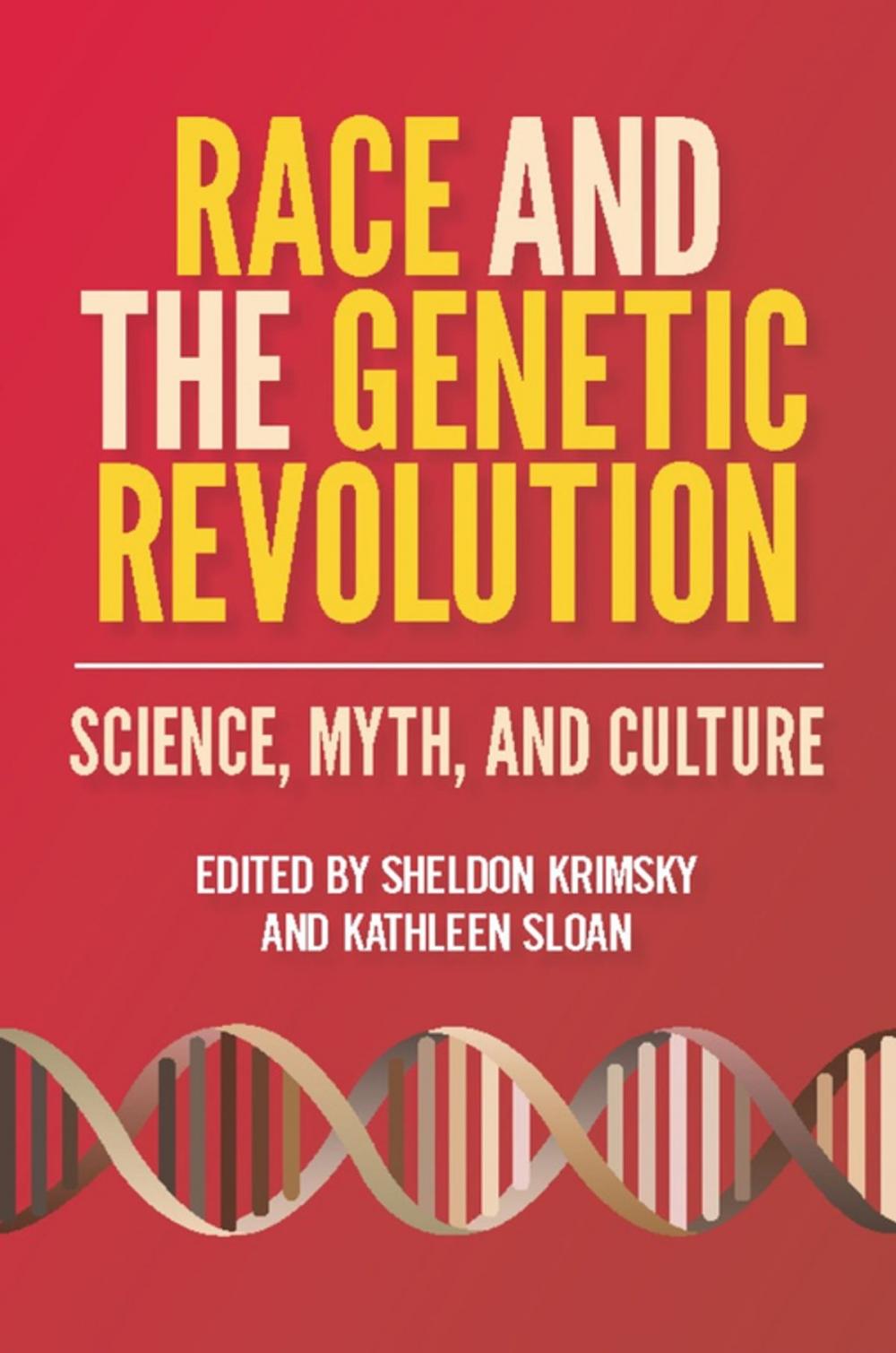 Big bigCover of Race and the Genetic Revolution