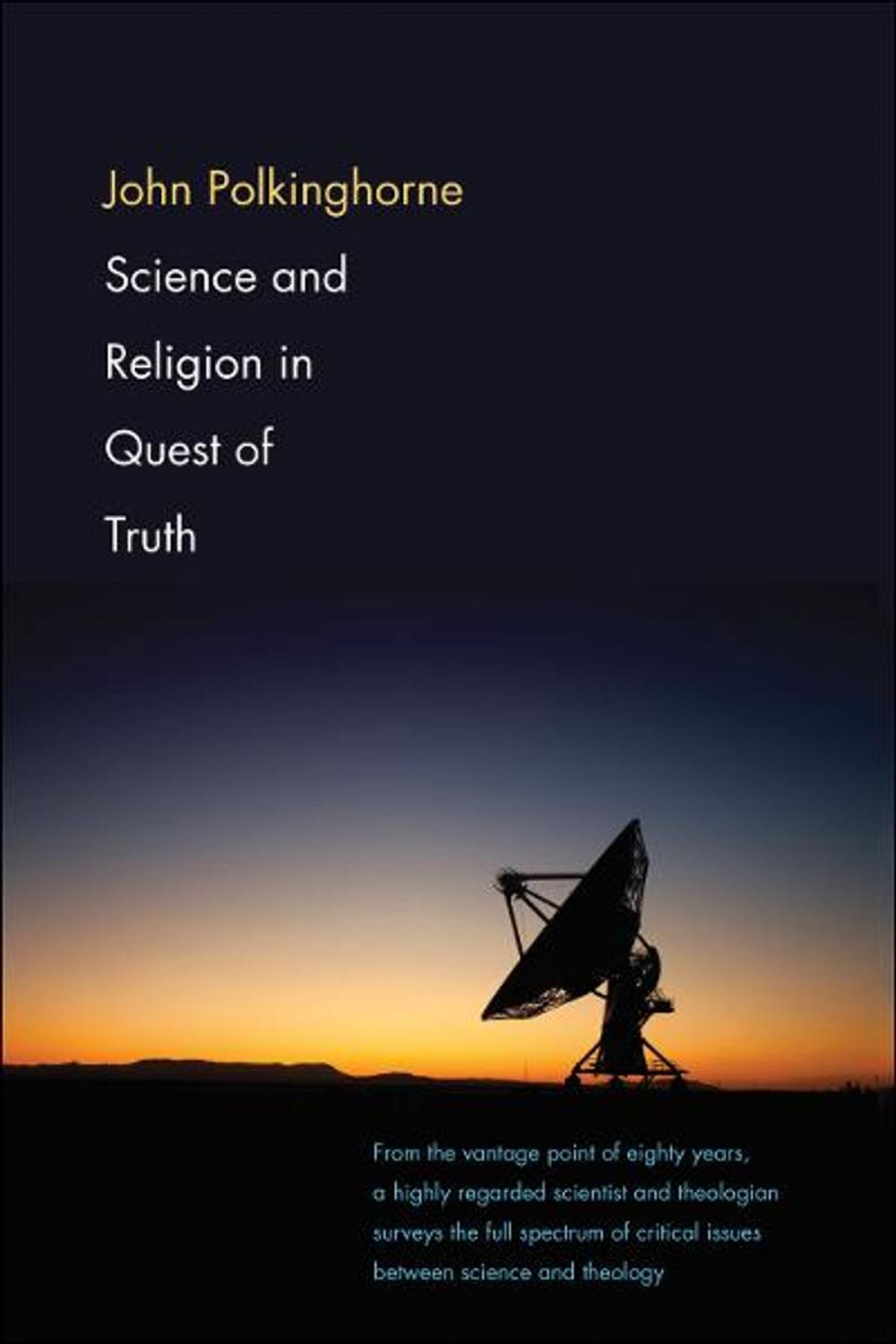 Big bigCover of Science and Religion in Quest of Truth