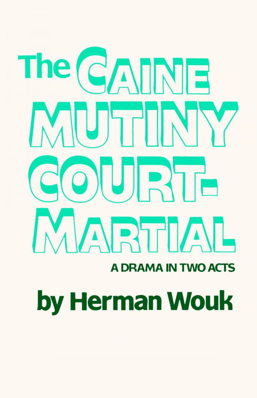 Big bigCover of The Caine Mutiny Court-Martial
