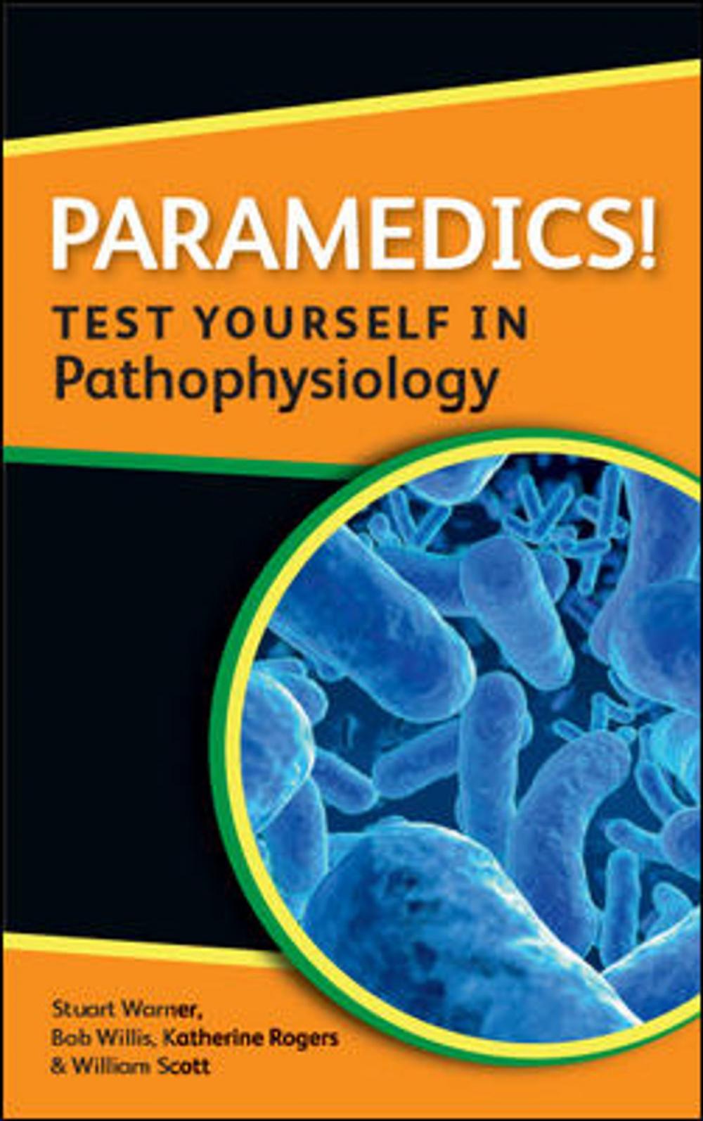Big bigCover of Paramedics! Test Yourself In Pathophysiology