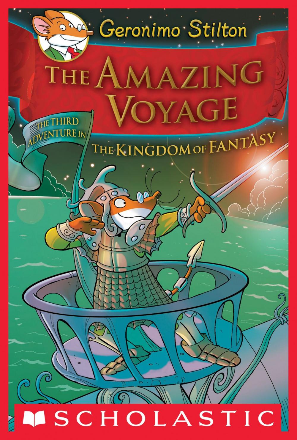 Big bigCover of Geronimo Stilton and the Kingdom of Fantasy #3: The Amazing Voyage