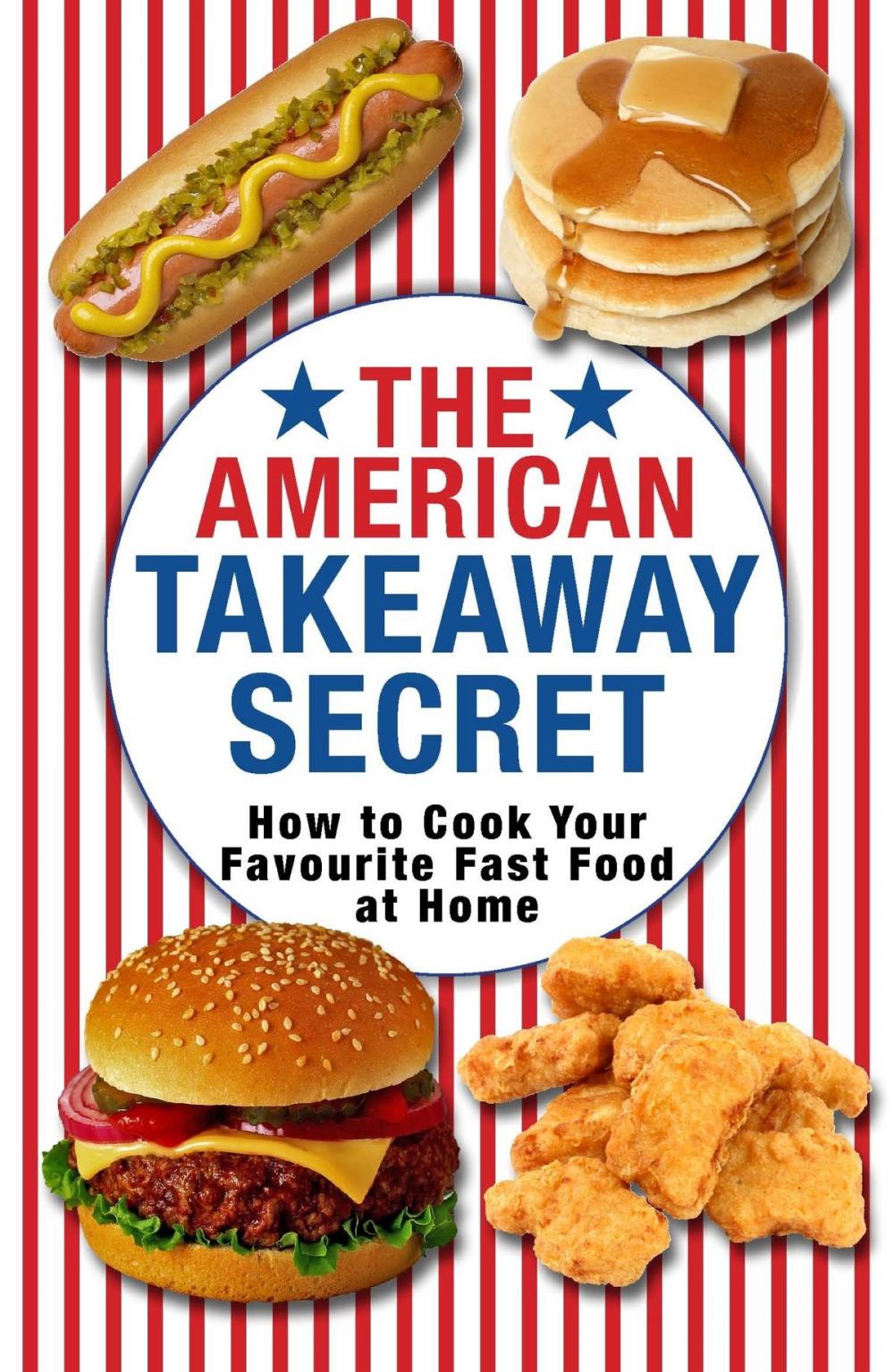 Big bigCover of The American Takeaway Secret