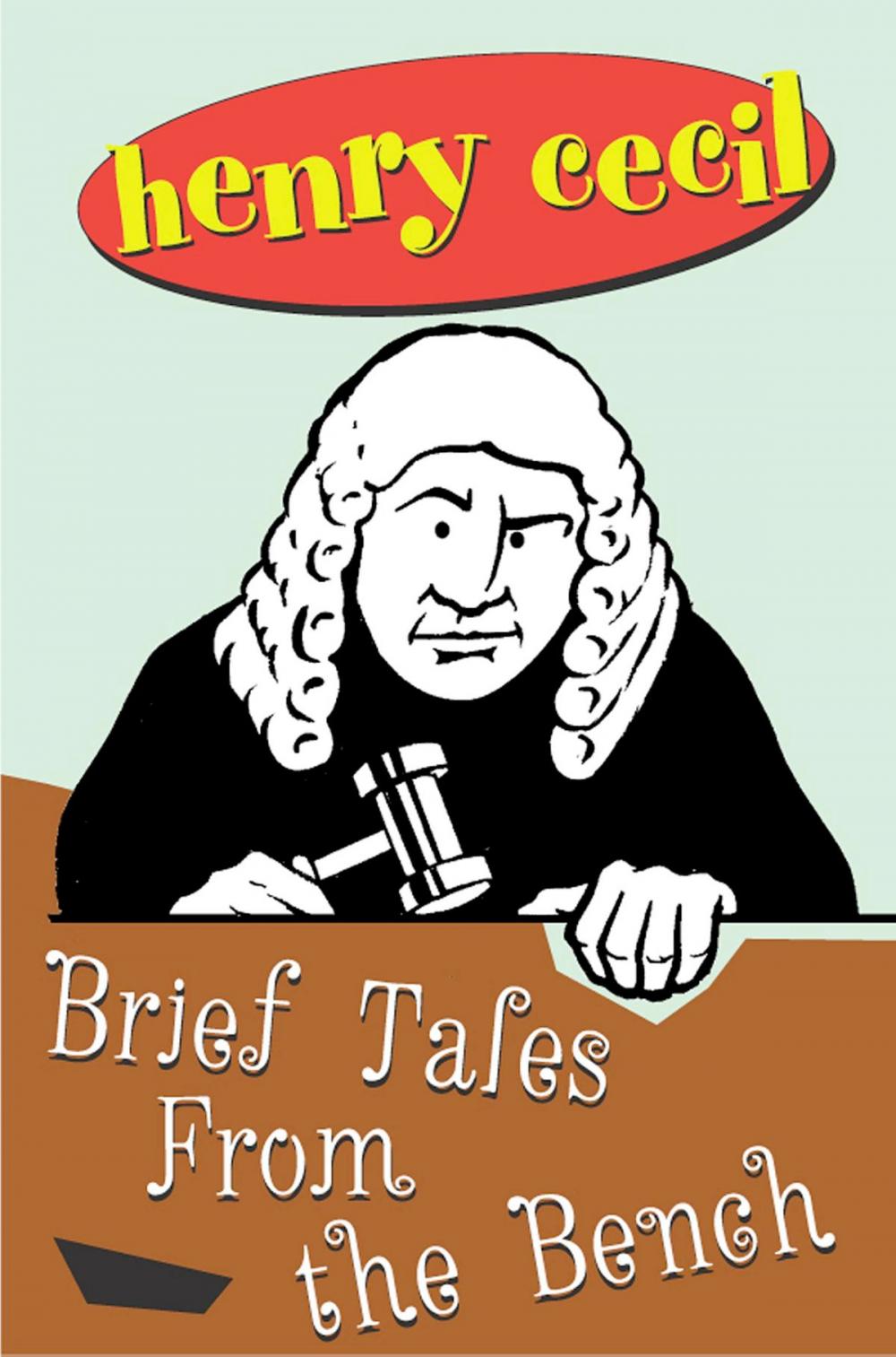 Big bigCover of Brief Tales From The Bench