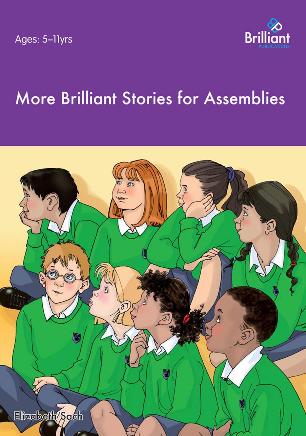 Big bigCover of More Brilliant Stories for Assemblies
