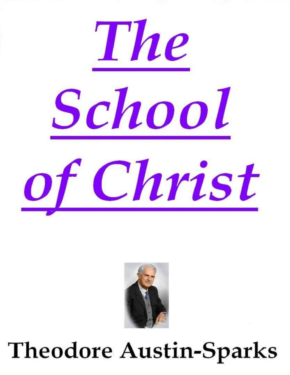 Big bigCover of The School of Christ