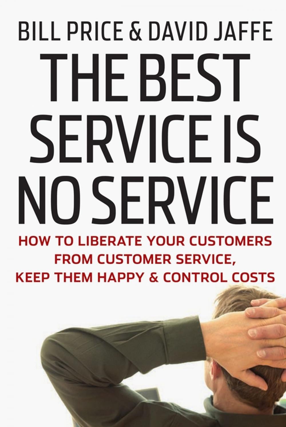Big bigCover of The Best Service is No Service
