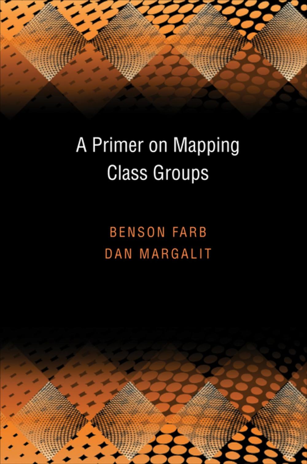 Big bigCover of A Primer on Mapping Class Groups (PMS-49)