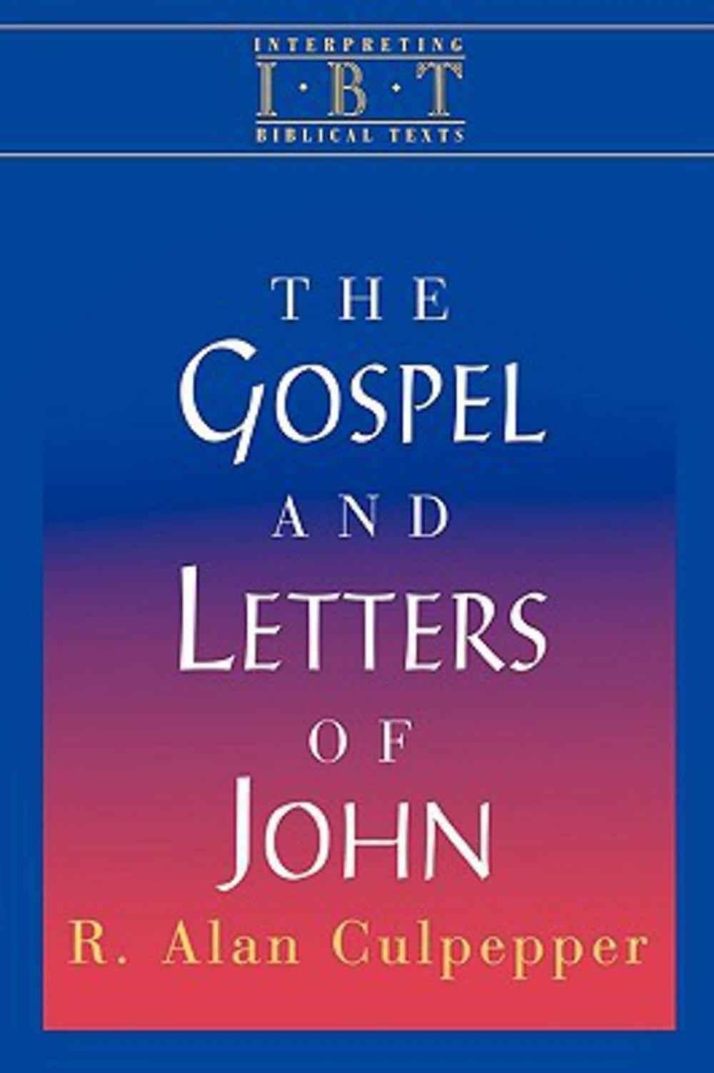 Big bigCover of The Gospel and Letters of John