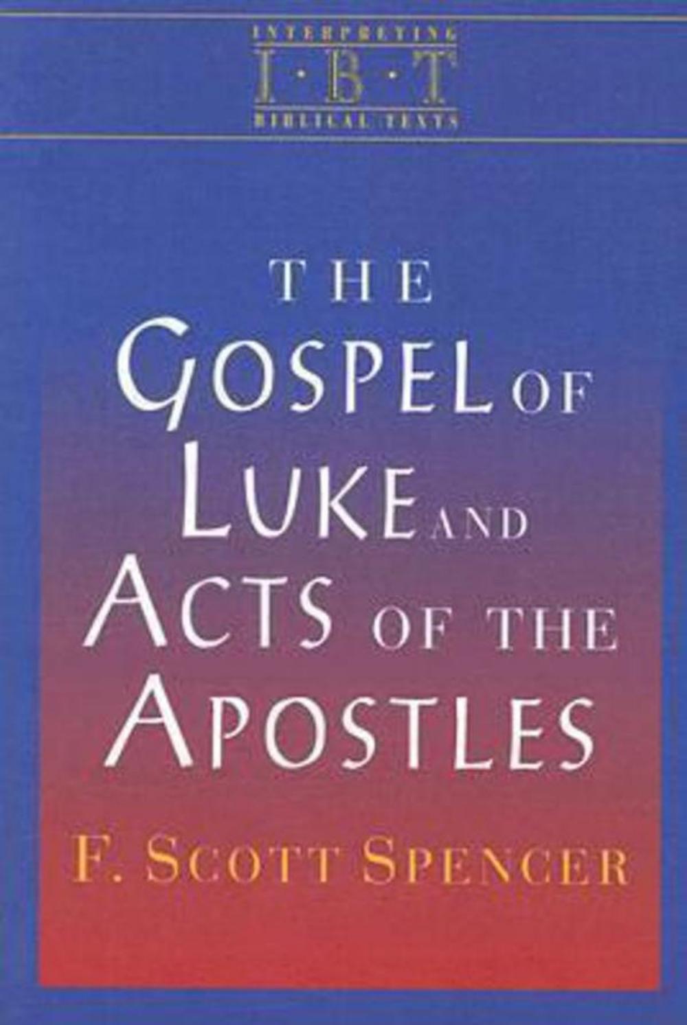 Big bigCover of The Gospel of Luke and Acts of the Apostles