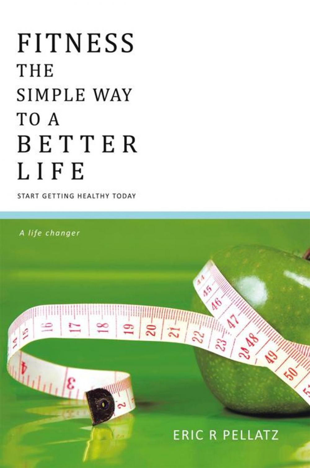 Big bigCover of Fitness the Simple Way to a Better Life