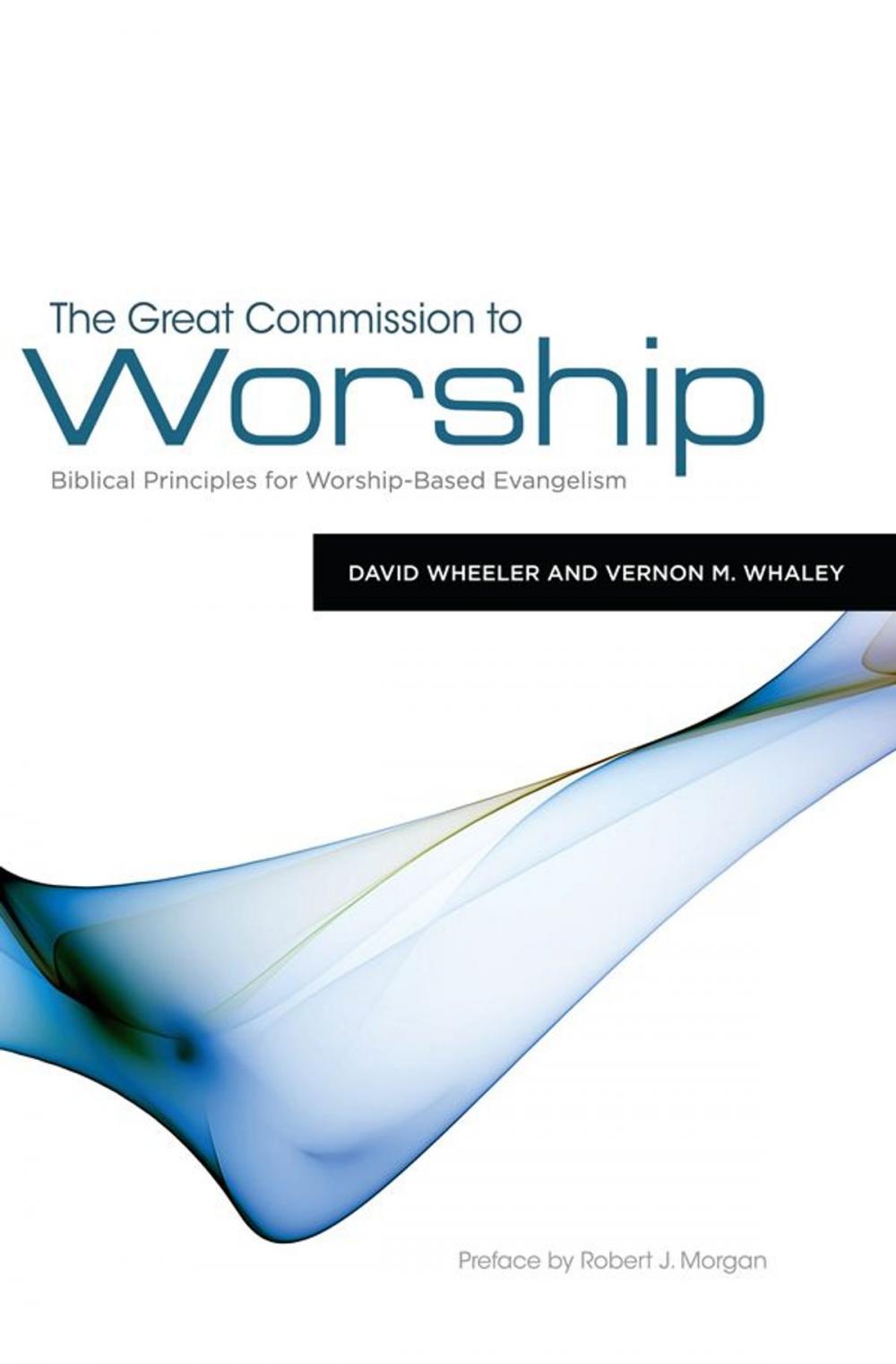 Big bigCover of The Great Commission to Worship