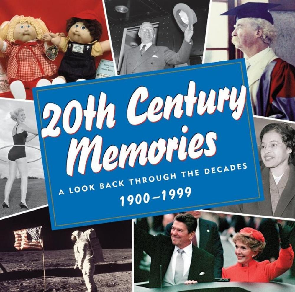Big bigCover of 20th Century Memories: A Look Back Through the Decades, 1900-1999