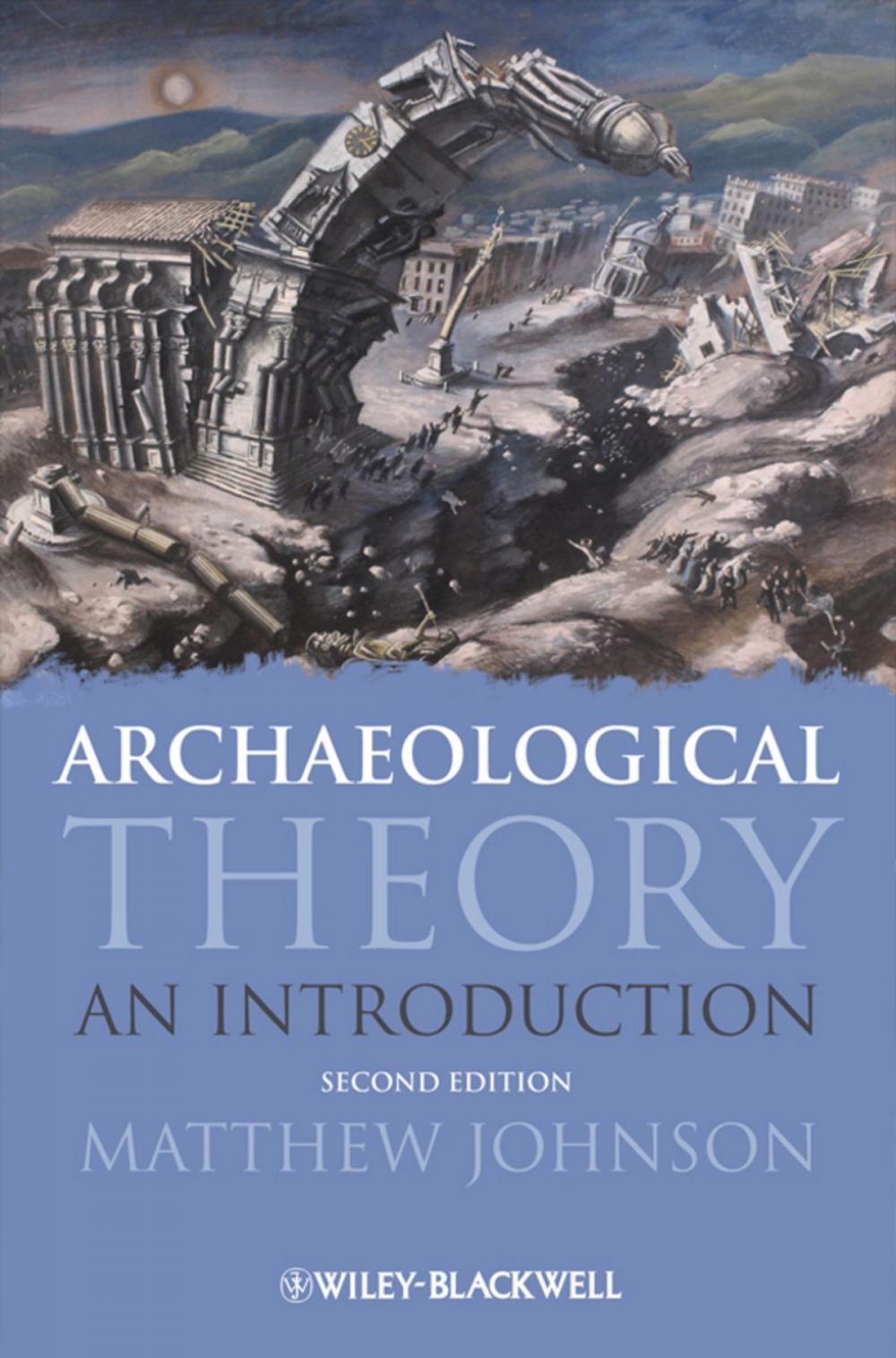 Big bigCover of Archaeological Theory